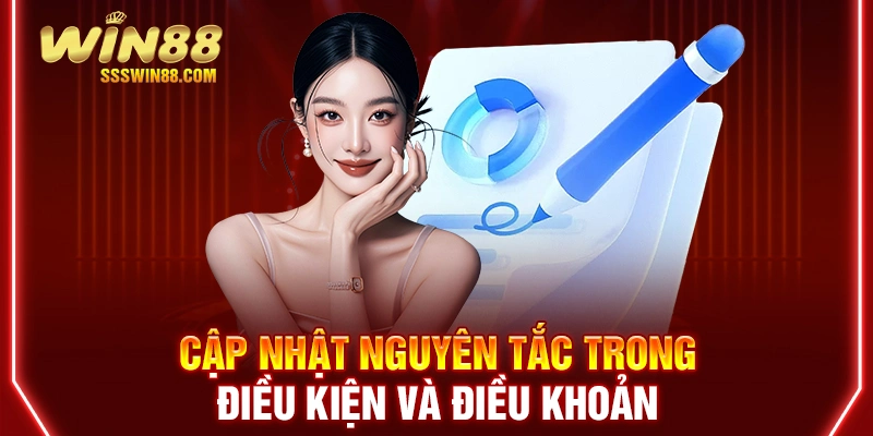 Cập nhật nguyên tắc trong điều kiện và điều khoản