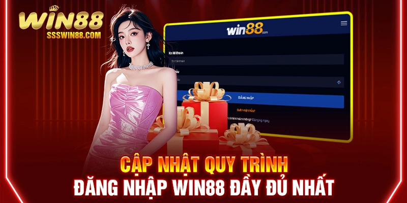 Cập nhật quy trình đăng nhập Win88 đầy đủ nhất