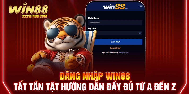 Đăng Nhập Win88 - Tất Tần Tật Hướng Dẫn Đầy Đủ Từ A Đến Z